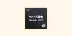 MediaTek تطلق معالج MediaTek Dimensity 6400 الذي يأتي كترقية طفيفة لمعالج 6300 - أرض المملكة