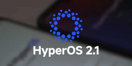 شاومي تبدأ إطلاق تحديث HyperOS 2.1 عالميًا بمزايا وتحسينات جديدة - أرض المملكة