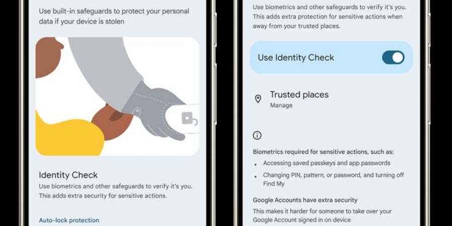 جوجل تكشف عن ميزة التحقق من الهوية لحماية هواتف اندرويد من السرقة - أرض المملكة