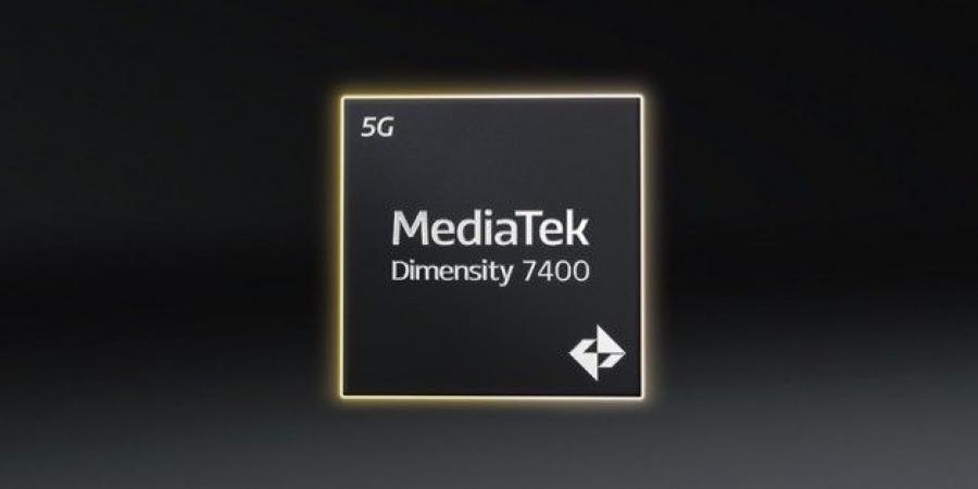 MediaTek تكشف عن معالجي Dimensity 7400 و 7400X بقدرات متطورة - أرض المملكة